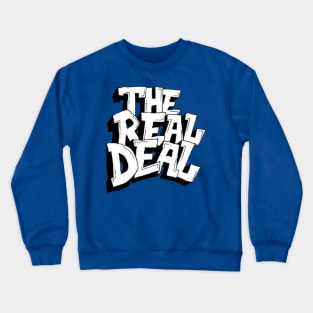 Extreme Sports Entertainment Real Deal Merchandise Crewneck Sweatshirt